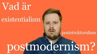 Introduktion till existentialism poststrukturalism och postmodernism [upl. by Doraj]