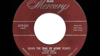 1951 HITS ARCHIVE Down The Trail Of Achin’ Hearts  Patti Page [upl. by Aloisius]