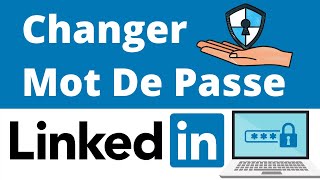 Changer le mot de passe Linkedin [upl. by Mabel]