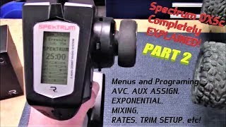 Spectrum DX5c Completely EXPLAINED Part 2 [upl. by Hamrnand36]