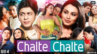 Chalte Chalte Full Movie Review amp Facts  Shah Rukh Khan  Rani Mukerji  Johnny Lever  Story [upl. by Adnaval]