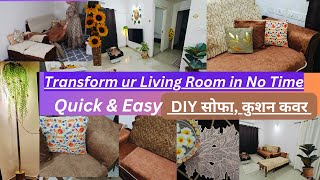 Quick Drawing Room Makeover Ideas on a Budget  DIY Sofa amp Cousion Cover  Diwali Preparation 2024 [upl. by Oberon]