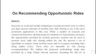 On Recommending Opportunistic Rides [upl. by Lemrej]