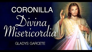 LA CORONILLA CANTADA A LA DIVINA MISERICORDIA Música Católica Gladys Garcete [upl. by Benildis254]