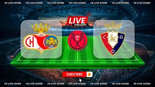 Chiclana vs CA Osasuna 🔴Live Match Today⚽🎬 [upl. by Nahtnanhoj]