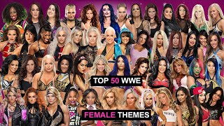 Top 50 WWE Womens Themes [upl. by Shirlie]