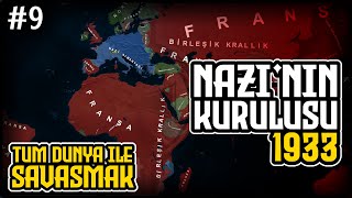 TÜM DÜNYAYLA SAVAŞMAK⚔  1933 Nazi Almanyası  Age of History 2  BÖLÜM 9 [upl. by Johen]