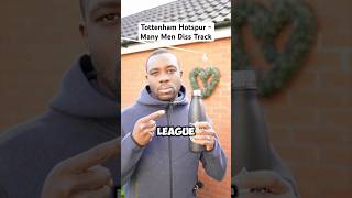 Tottenham Hotspur  Many Men Diss Track shorts [upl. by Niknar]