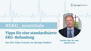 Tipps für eine standardisierte EKGBefundung – Springer Medizin quotEKG Essentialsquot Teil 2 [upl. by Fortuna]