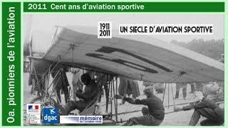 n00a 2011 Un siècle d aviation sportive [upl. by Candide]