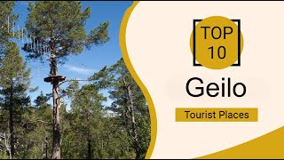 Top 10 Best Tourist Places to Visit in Geilo  Norway  English [upl. by Geneva]