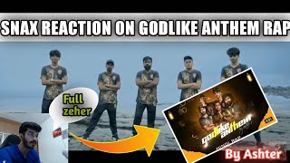 Snax Reaction On Godlike Anthem Song By AshterX  Godlike Anthem  Snax Reaction AshterX snax [upl. by Gower]