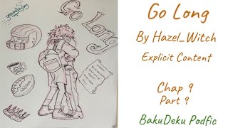 Go Long  BakuDeku Podfic Pt 9 [upl. by Micheal]