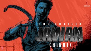 Jawan  Official Hindi Trailer  Shah Rukh Khan  Atlee  Nayanthara  Vijay S  Deepika P  Anirudh [upl. by Monah301]