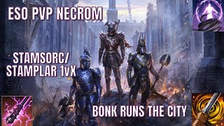 ESO PVP NECROM BONKSORCBONKPLAR 1vX “BONK RUNS THE CITY”” [upl. by Swithin]