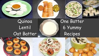 Quinoa Lentil Oat Dosa Uttapam Idli Dhokla Appe Vada Video Recipe  Bhavnas Kitchen [upl. by Heindrick322]