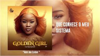 5  Tamyris Moiane  Vem me Cuidar Audio Oficial  Golden Girl EP [upl. by Kiker539]