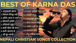 Karna Das Best Christian songs collection [upl. by Olivann]