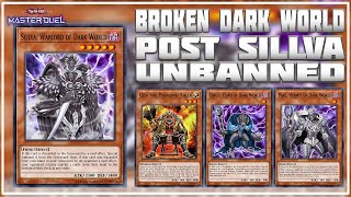 Broken DARK WORLD SILLVA Unbanned Post BANLIST Nov 2024  YuGiOh Master Duel [upl. by Youngman872]