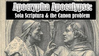 Sola Scriptura amp the Canon problem [upl. by Gretal696]