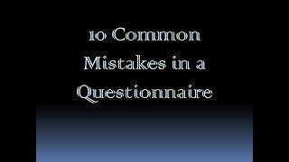 10 Mistakes in a Questionnaire [upl. by Anyg]