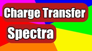 Charge Transfer Spectra  LMCT MLCT in coordination Compounds [upl. by Omocaig]