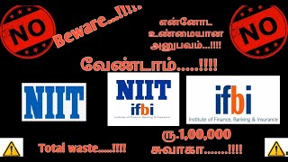 NIIT IFBI  BAD EXPERIENCE  RS100000 WASTE  PGDBO WORTH  Dont JOIN  LISTEN BEFORE JOINING [upl. by Geoff]