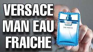 SUMMER MUST OWN Versace Man Eau Fraiche fragrancecologne review [upl. by Wistrup784]