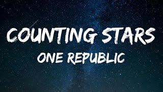 OneRepublic  Counting Stars Lyrics [upl. by Lucey856]