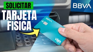 Cómo SOLICITAR TARJETA de Débito BBVA Física Fácil y Rápido [upl. by Helbonnas903]