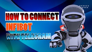 Guide for Connect Infibot with Telegram  Quotex Trading Bot Free Download [upl. by Yenetruoc]