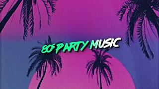 80s Party Playlist 🎉 📺 [upl. by Ellenehc68]