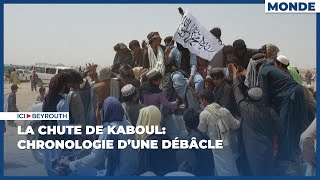 La chute de Kaboul  chronologie d’une débâcle [upl. by Ramberg]