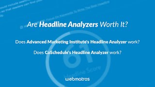 Is the CoSchedule Headline Analyzer worth your time [upl. by Enotna]