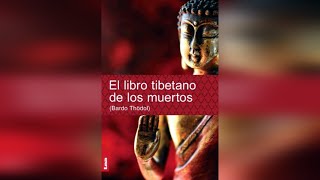 🔮 Bardo Thodol El Libro Tibetano de los Muertos🔮Audiolibro [upl. by Jaynell]