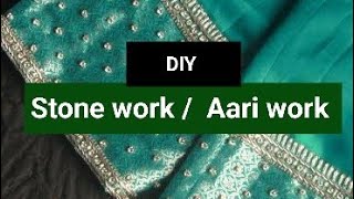 Stone work  Aari work for blouse DIY [upl. by Quennie83]