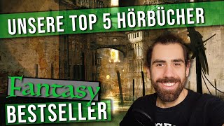 Best of FANTASY Hörbücher  Unsere TOP 5 Bestseller [upl. by Ennovart]