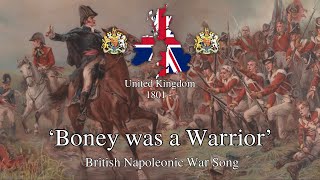 Boney was a Warrior  British Napoleonic War Song [upl. by Humbert]