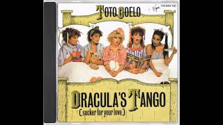 Toto Coelo  Draculas Tango 1983 [upl. by Kleiman]