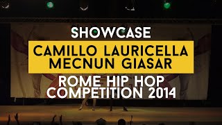 Camillo Lauricella amp Mecnun Giasar Surprise Showcase  Rome Hip Hop Competition 2014 [upl. by Hild52]