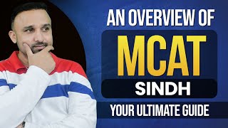 An Overview of MCAT Sindh Your Ultimate Guide [upl. by Atinaw905]