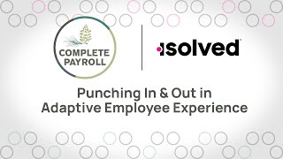 Punching In amp Out in isolveds Adaptive Employee Experience [upl. by Alane214]