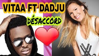 VITAA ft DADJU DÉSACCORD paroles lyrics [upl. by Salmon]