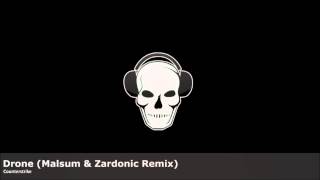 Counterstrike  Drone Malsum amp Zardonic Remix [upl. by Vivyan]