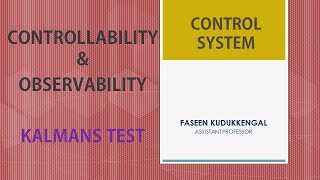 CONTROL SYSTEM  CONTROLLABILITY amp OBSERVABILITY  KALMANS TEST [upl. by Oirretna370]