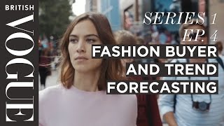 Fashion Buyer and What is a Trend Forecaster  S1 E4  Future of Fashion  British Vogue [upl. by Reppiks515]