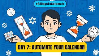 Day 7 Enhance Productivity with AIPowered Scheduling [upl. by Ecnav]