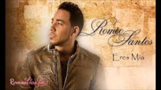 Eres mia  Romeo Santos letra [upl. by Resee]