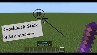 So bekommt man einen KNOCKBACK Stick Minecraft Bedrock PE Tutorial [upl. by Lyle]