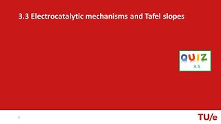 3 3 Electrocatalytic mechanisms and Tafel slopes [upl. by Yenaiv199]